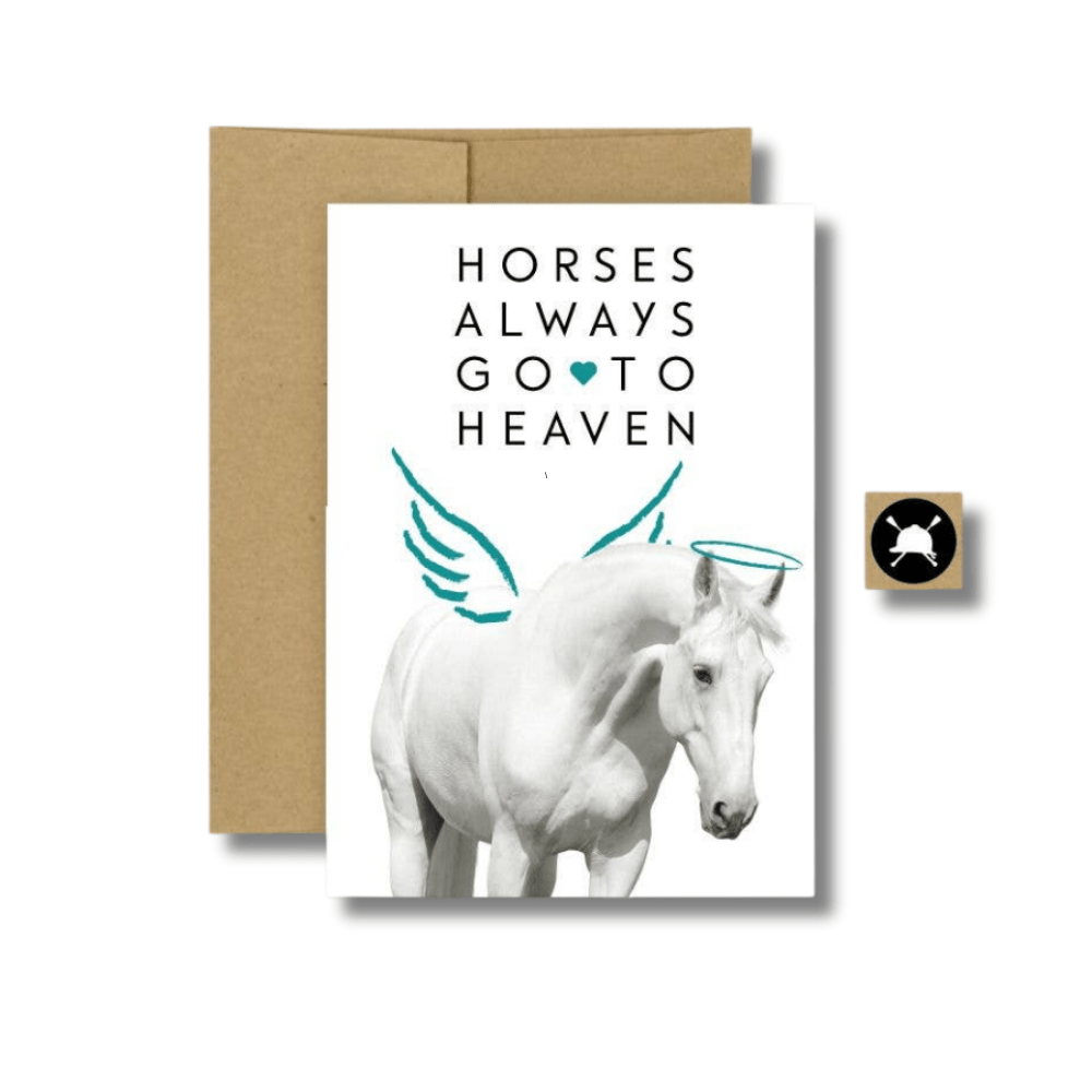 Horses Always go to Heaven Sympathy Card