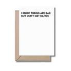 "Don't Get Bangs" Funny Sympathy Card