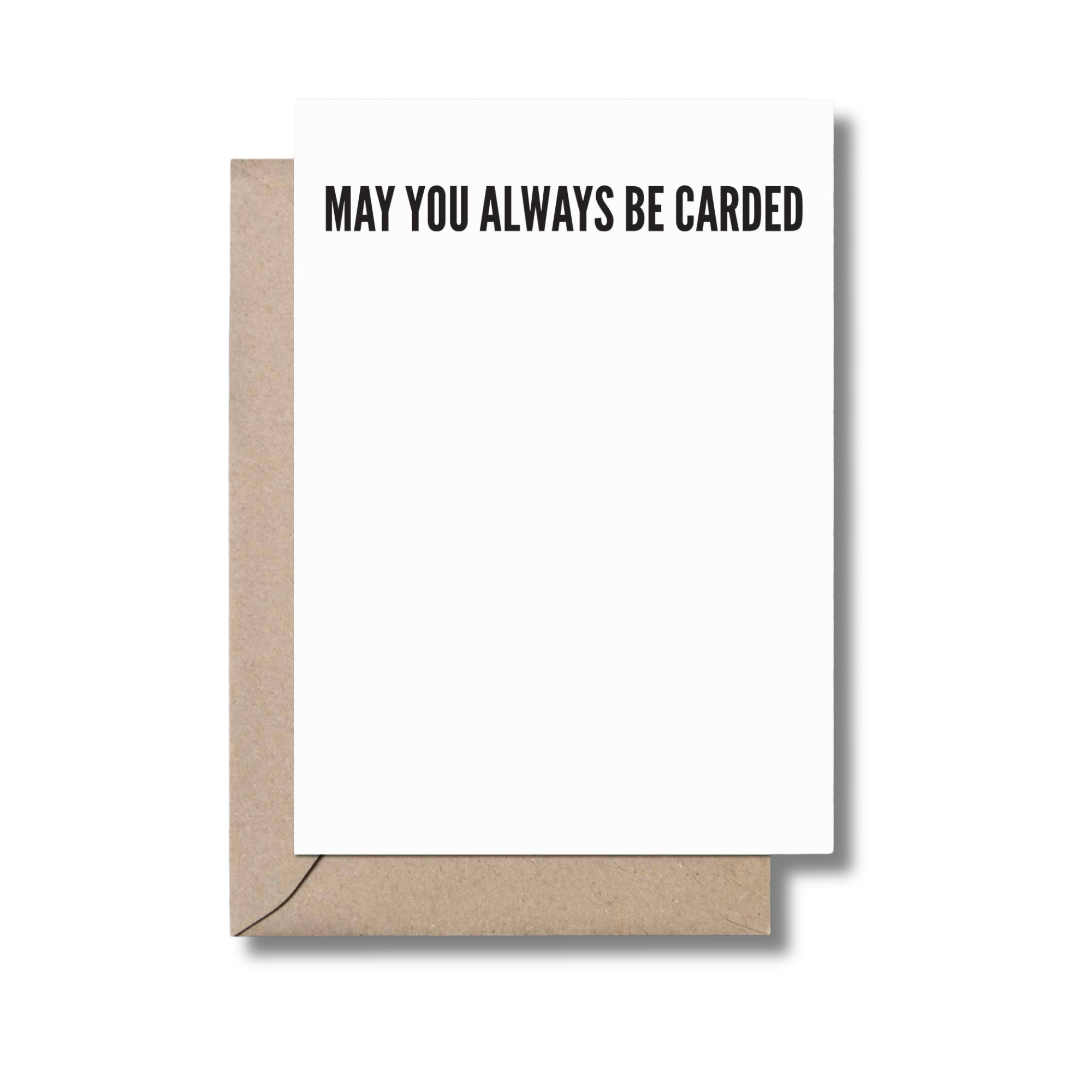 "May You Always Be Carded" Funny Birthday Card