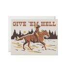 Card with a cowboy riding a horse and 'Give 'em Hell' text on a white background