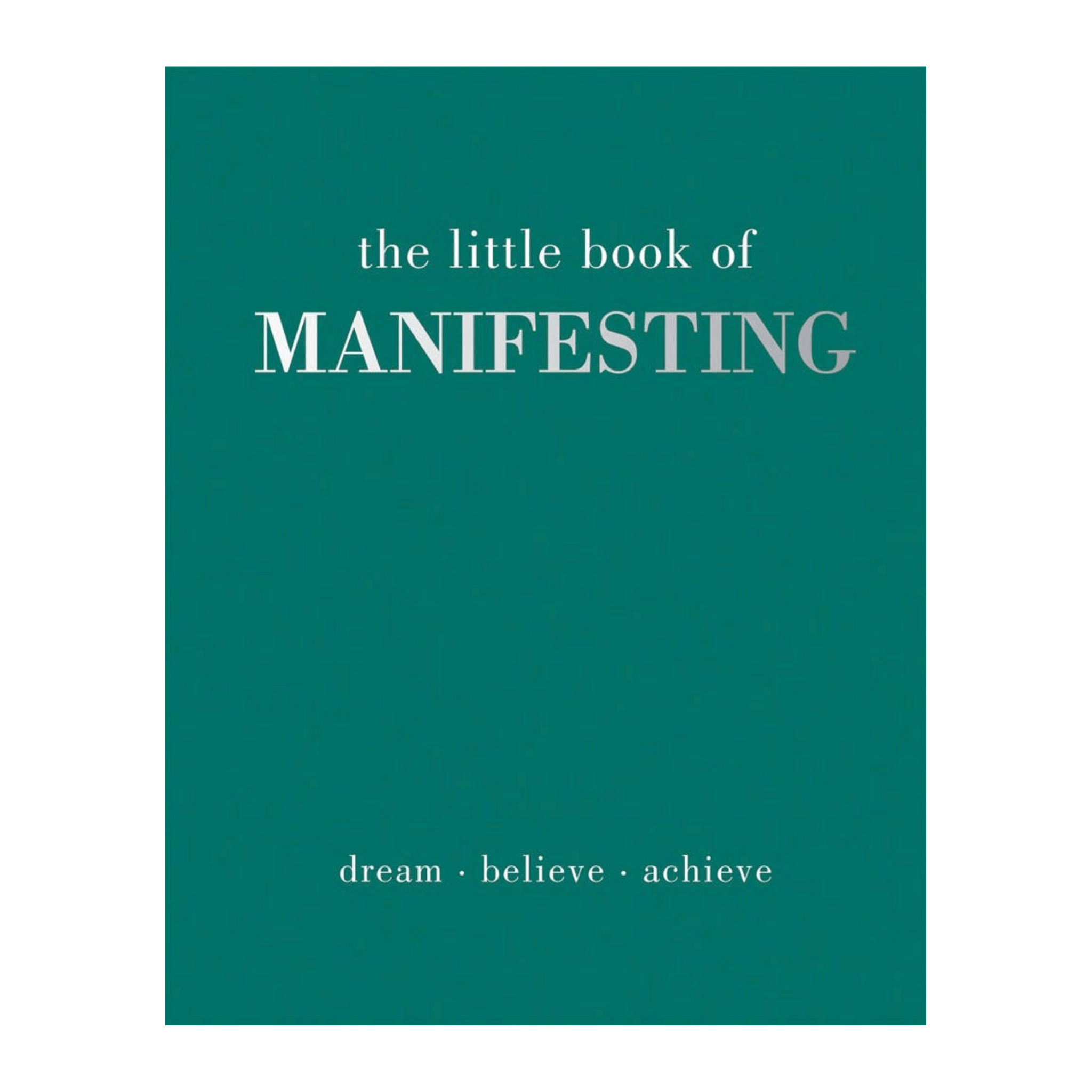 The Little Book of Manifesting