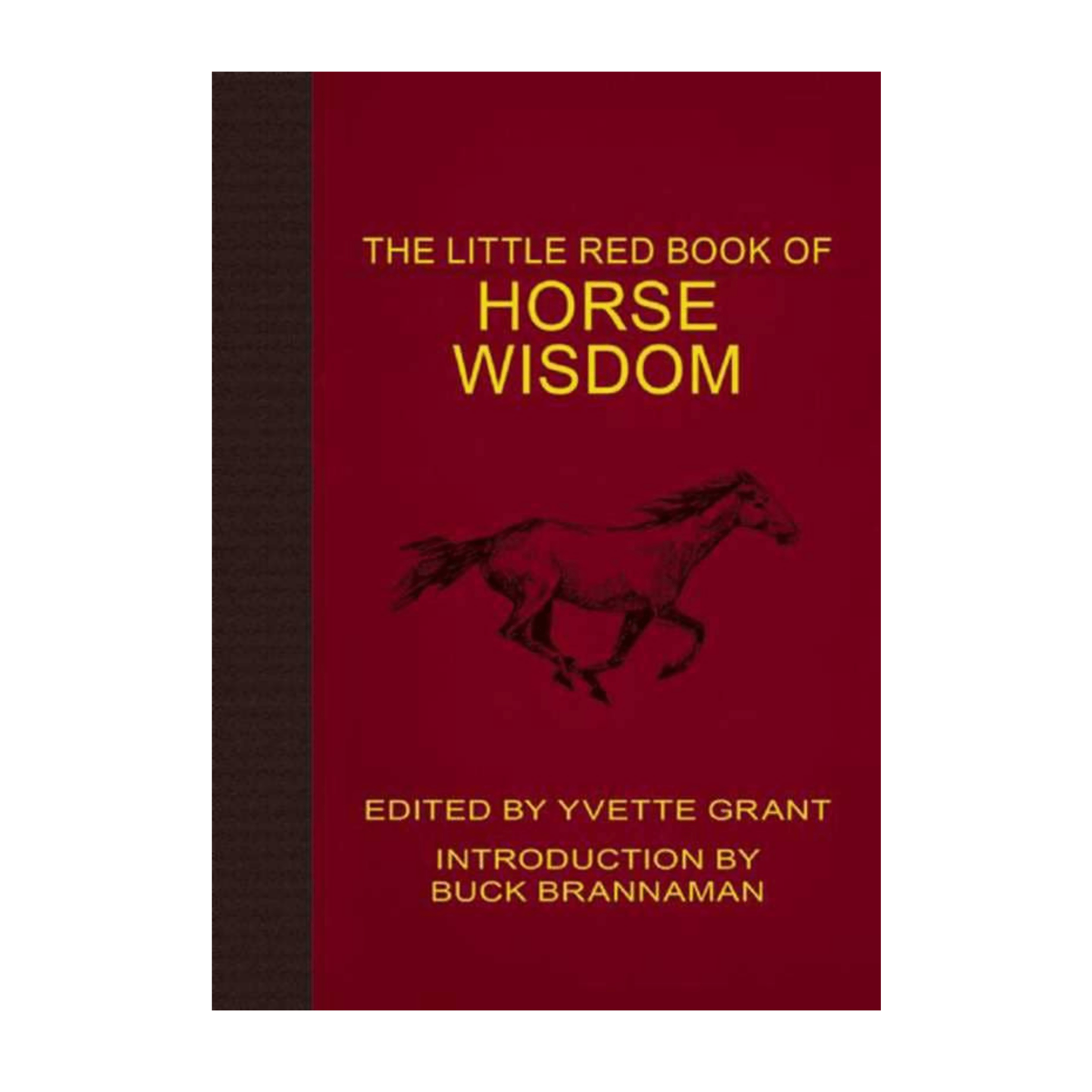 Little Red Book of Horse Wisdom by Yvette Grant