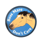 Boss Mare Don't Care Sticker