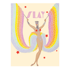 Slay Greeting Card