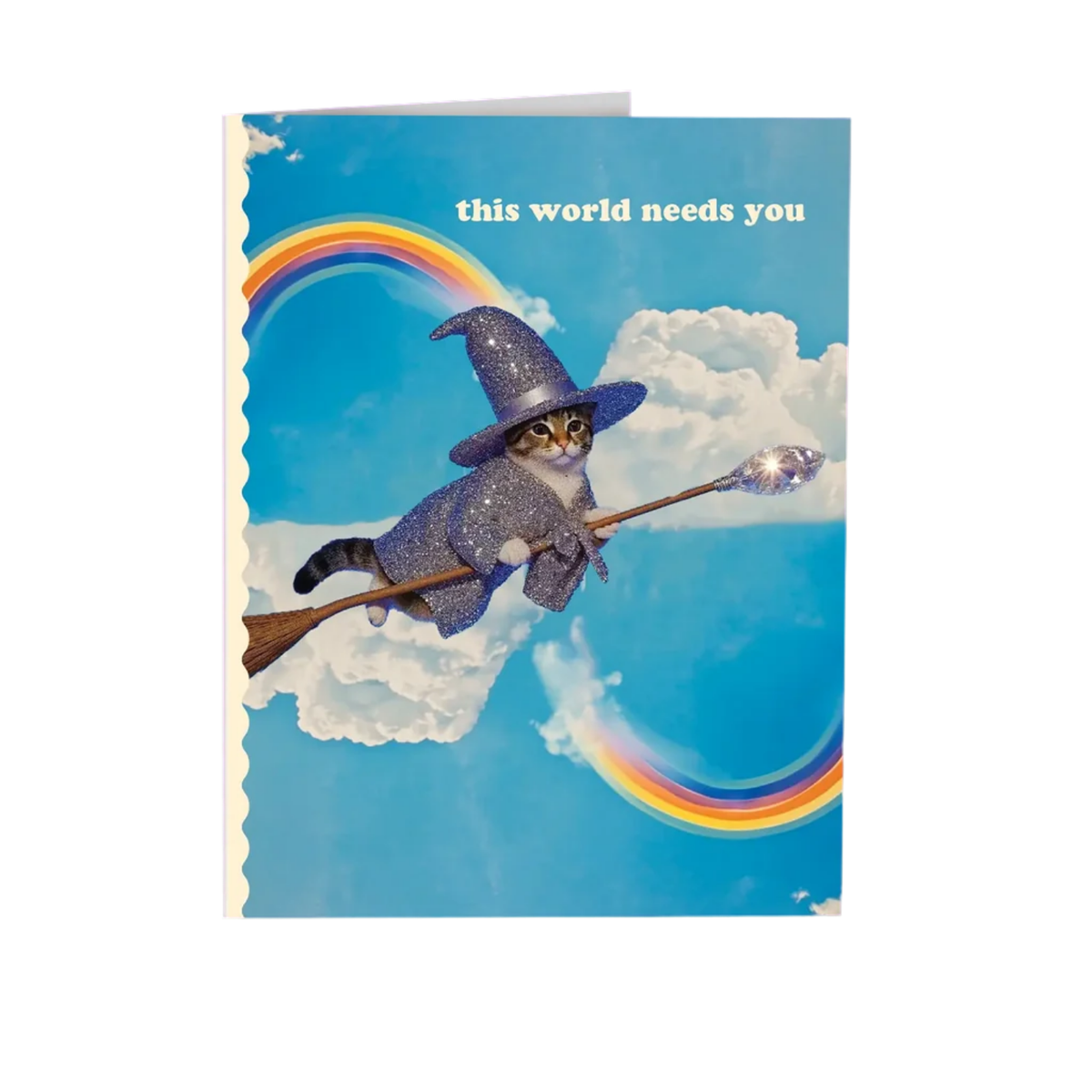 "This World Needs You" Greeting Card