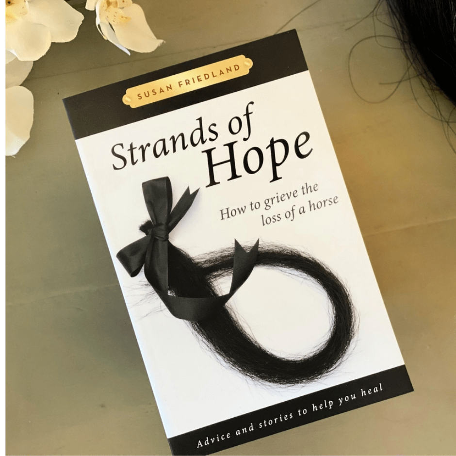 Strands Of Hope: How To Grieve The Loss Of A Horse