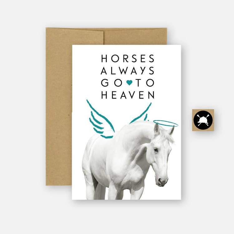 CARD AND EVELOPE WITH WHITE HORSE WITH WINGS AND HALO, TEXT READS "HORSES  ALWAYS GO TO HEAVEN" 