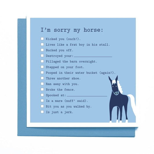 Mare Modern Goods "I'm Sorry My Horse..." Card